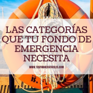 Las categorías que tu fondo de emergencia necesita